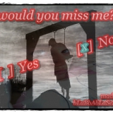 would you miss me?